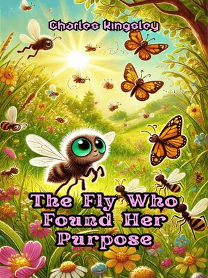 cover image of The Fly Who Found Her Purpose